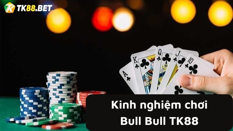 Kinh nghiệm chơi Bul Bull HB88